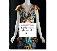 Créateurs de mode A-Z. 40th Ed.