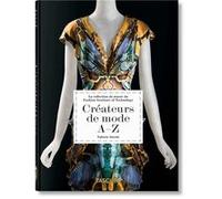 Créateurs de mode A-Z Valerie Steele (Auteur), Robert Nippoldt (Auteur)