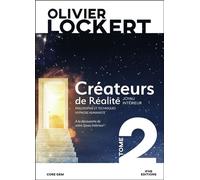 Créateurs de Réalité Tome 2 - Joyau intérieur - Olivier Lockert - Ifhe - Poche - Essai