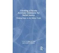 Creating A Faculty Activism Commons For Social Justice