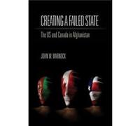 Creating a Failed State by John W. Warnock John W. Warnock (Auteur)