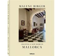 Creating A New Home In Mallorca - Edition Anglais-Allemand-Espagnol