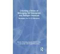 Creating A Sense Of Belonging For Immigrant And Refugee Students