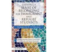 Creating A Sense Of Belonging For Immigrant And Refugee Students