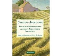 Creating Abundance Alan L. Olmstead, Paul W. Rhode (Auteur)