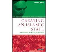 Creating an Islamic State, Library of Modern Middle East Studies 24 Vanessa Martin (Auteur)