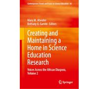 Creating and Maintaining a Home in Science Education Research: Voices Across the African Diaspora (2)