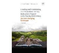 Creating And Maintaining An Information Literacy Instruction