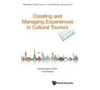 Creating And Managing Experiences In Cultural Tourism