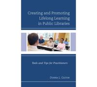 Creating And Promoting Lifelong Learning In Public Libraries