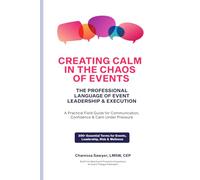 Creating Calm in the Chaos of Events: The Language of Event Professionals