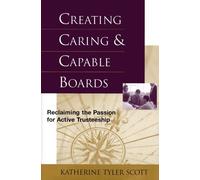 Creating Caring And Capable Boards