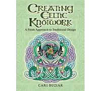 Creating Celtic Knotwork: A Fresh Approach to Traditional Design