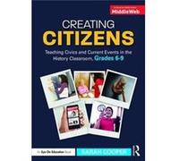 Creating Citizens Sarah Cooper, (Auteur)