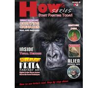 CREATING CREATURES-REAL AND IMAGINED: START PAINTING TODAY