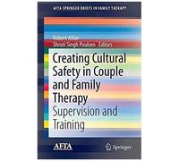 Creating Cultural Safety In Couple And Family Therapy