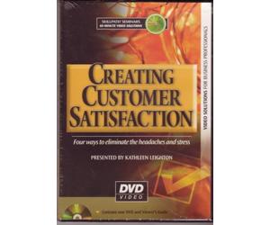 Creating Customer Satisfaction Four Ways to Eliminate the Headaches and Stress DVD Video Solutions for Business