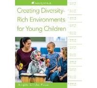 Creating Diversity-Rich Environments For Young Children