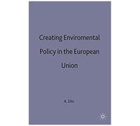 Creating Enviromental Policy In The European Union