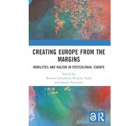 Creating Europe from the Margins