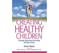Creating Healthy Children