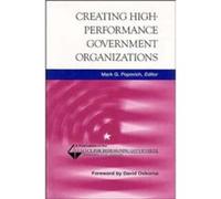 Creating HighPerformance Government Organizations Brizius, Jack A., Osborne, David, Popovich (Auteur)