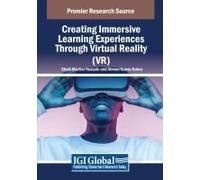 Creating Immersive Learning Experiences Through Virtual Reality (Vr)