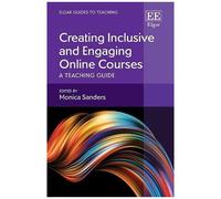 Creating Inclusive And Engaging Online Courses