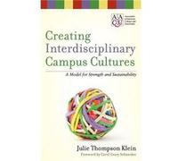 Creating Interdisciplinary Campus Cultures by Julie Thompson Klein Hardcover Book Julie Thompson Klein (Auteur)