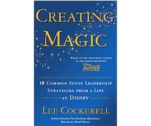 Creating Magic Lee Cockerell (Auteur)