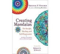 Creating Mandalas Susanne F. Fincher (Auteur)