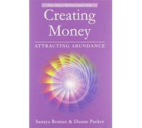 Creating Money: Attracting Abundance