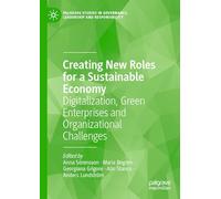 Creating New Roles for a Sustainable Economy: Digitalization, Green Enterprises and Organizational Challenges