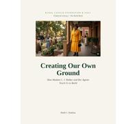 Creating Our Own Ground: How Madam C.J. Walker and Her Agents Teach Us to Build