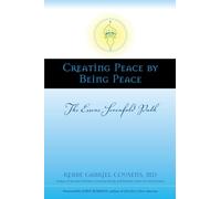 Creating Peace by Being Peace: The Essene Sevenfold Path