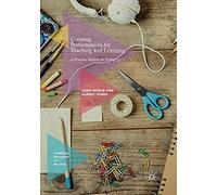 Creating Performances For Teaching And Learning