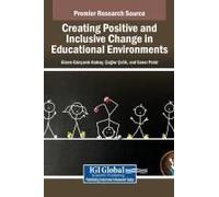 Creating Positive And Inclusive Change In Educational Environments