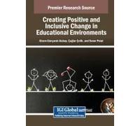 Creating Positive And Inclusive Change In Educational Environments