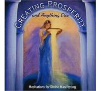 Creating Prosperity and Anything Else