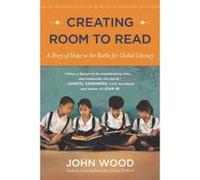 Creating Room to Read - [Version Originale] Unknown (Auteur)