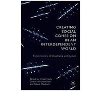 Creating Social Cohesion In An Interdependent World