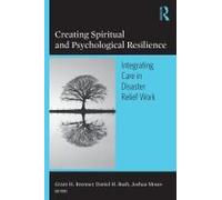 Creating Spiritual and Psychological Resilience
