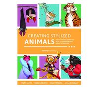 Creating Stylized Animals: How to Design Compelling Real and Imaginary Animal Characters