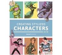 Creating Stylized Characters by 3dtotal Publishing Inconnu (Auteur)
