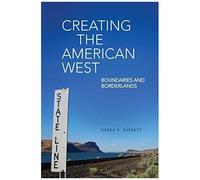 Creating The American West