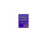 Creating The Conditions For Classroom Improvement