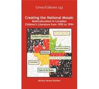 Creating The National Mosaic: Multicultu Miriam Verena Richter, (Auteur)