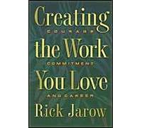 Creating The Work You Love