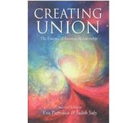 Creating Union, Pathwork Series Guide (Auteur)