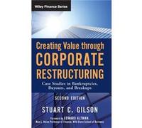 Creating Value Through Corporate Restructuring by Stuart C. Gilson Hardcover Book Edward I. Altman, Stuart Gilson (Auteur)